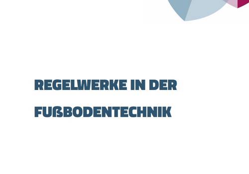 Regelwerke in der Fußbodentechnik Bild: BV-Farbe